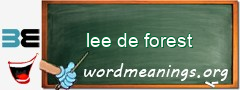 WordMeaning blackboard for lee de forest